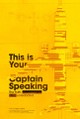 This is Your Captain Speaking