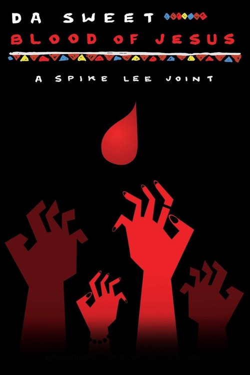 Da Sweet Blood of Jesus poster
