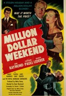Million Dollar Weekend poster image