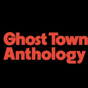 "Ghost Town Anthology photo 6"