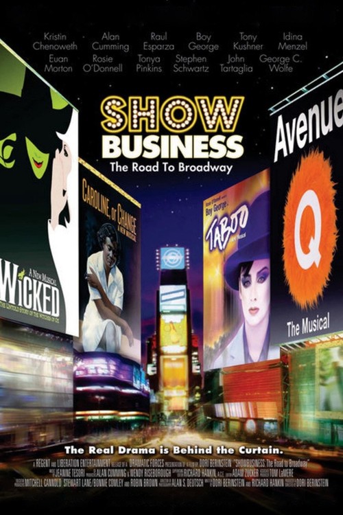 ShowBusiness: The Road to Broadway poster