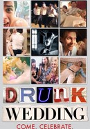 Drunk Wedding poster image