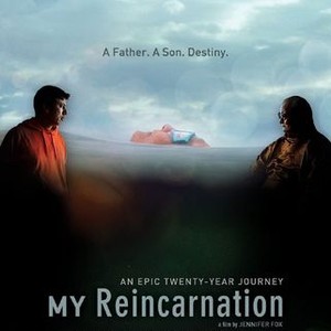 My Reincarnation (2011) - Rotten Tomatoes