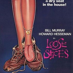 Loose Shoes - Rotten Tomatoes