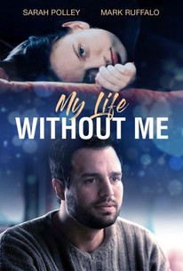 Poster for My Life Without Me