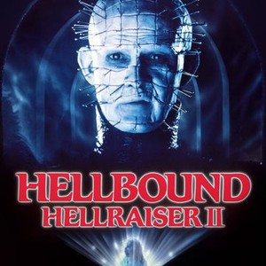 Hellbound: Hellraiser II (1988) - Rotten Tomatoes