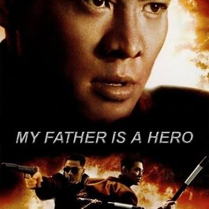 Jet li my father is a hero full online movie