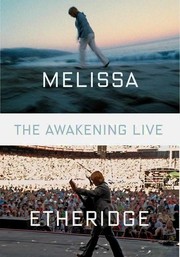 Melissa Etheridge: The Awakening: Live
