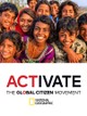 Activate: The Global Citizen Movement