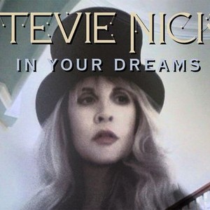 Stevie Nicks: In Your Dreams photo 1