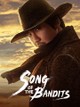 Song of the Bandits