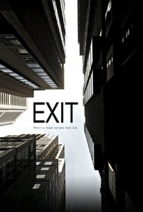 Exit (2011) | Rotten Tomatoes