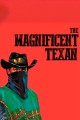 The Magnificent Texan