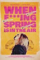 When F... Spring is in the Air