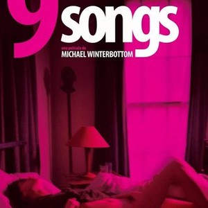 9 Songs - Rotten Tomatoes