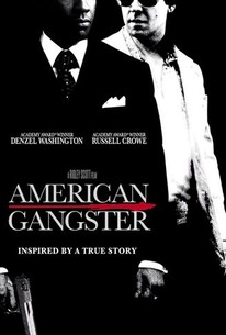 American Gangster 2007 Rotten Tomatoes