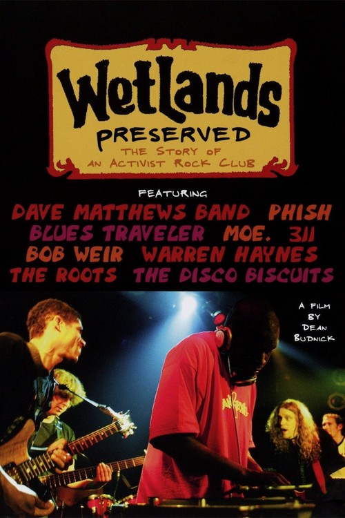 Wetlands Preserved: The Story of an Activist Nightclub poster