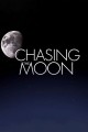 Chasing The Moon