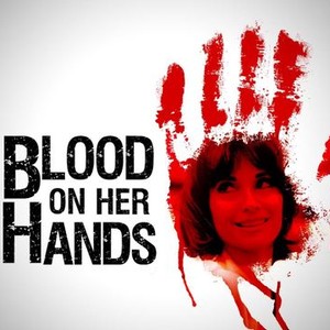 Blood on Her Hands photo 1