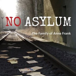 No Asylum: The Family of Anne Frank photo 10