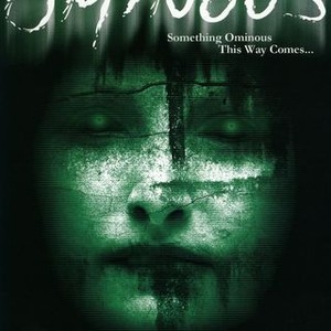 Ominous (2009) - Rotten Tomatoes