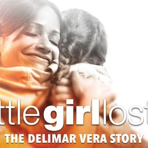 Little Girl Lost The Delimar Vera Story Rotten Tomatoes   P183098 V H9 Ac 