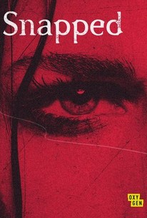 Snapped: Women Who Kill: Season 31 | Rotten Tomatoes