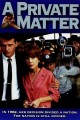 A Private Matter