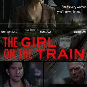 The Girl on The Train (2014) - Rotten Tomatoes