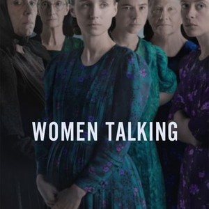 Women Talking - Rotten Tomatoes