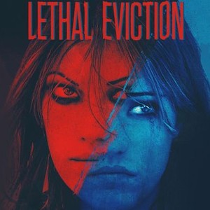 Lethal Eviction photo 1