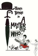 A Matter of Who poster image
