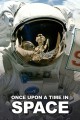 Once Upon a Time in Space