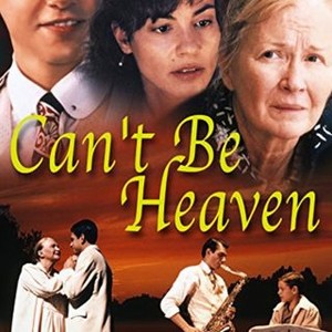 Can't Be Heaven photo 7