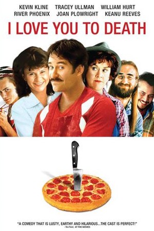 I Love You to Death poster