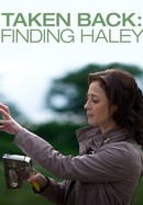 Taken Back: Finding Haley poster image