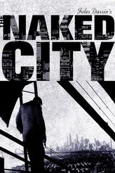 裸の町 / The Naked City