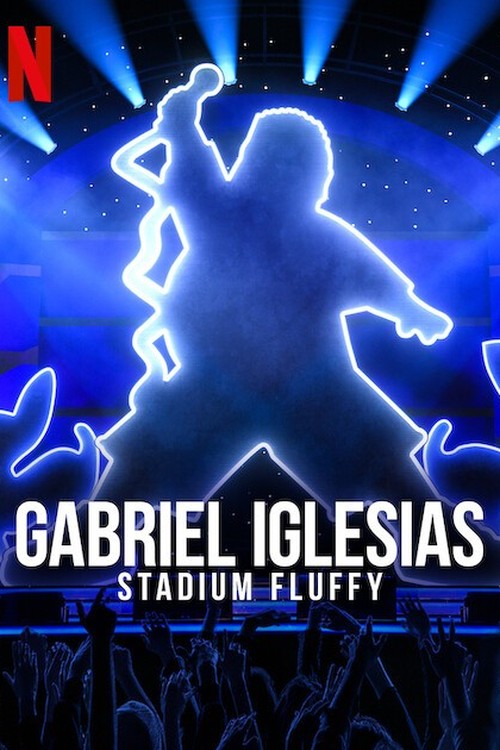 Gabriel Iglesias: Stadium Fluffy poster