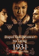 The Ashes and Ghosts of Tayug 1931 (Dapol tan payawar na Tayug 1931) poster image