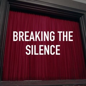 Breaking the Silence photo 2