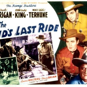 THE KID'S LAST RIDE, John 'Dusty' King, Ray 'Crash' Corrigan, Max Terhune, 1941