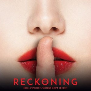 The Reckoning: Hollywood's Worst Kept Secret photo 7