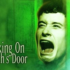 Knocking on Death's Door photo 8
