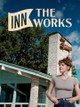 Inn the Works