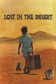 Lost in the Desert
