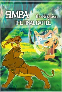 Simba, the King Lion: The Final Battle | Rotten Tomatoes