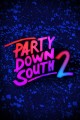 Party Down South 2
