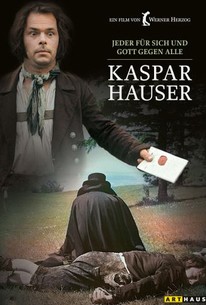 The Enigma Of Kaspar Hauser Jeder Fur Sich Und Gott Gegen Alle