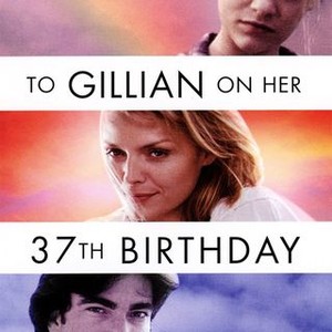 To Gillian on Her 37th Birthday photo 7