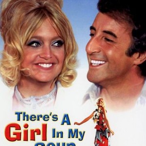There s a Girl in My Soup Rotten Tomatoes